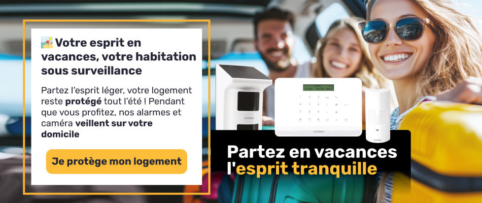 Partez en vacances l'esprit tranquille !