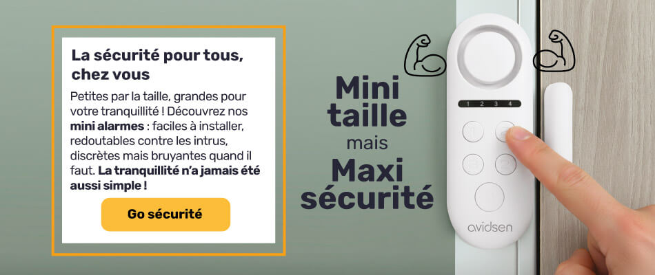 Mini alarmes : mini taille maxi s&eacute;curit&eacute;