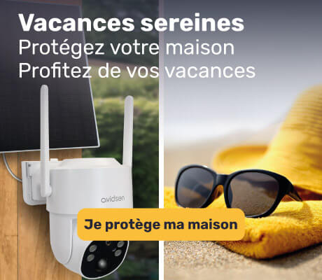 Vacances sereines avec nos caméras de sécurité : protégez votre domicile