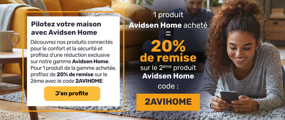 20% de remise dès 2 produits Avidsen Home achetés avec la code 2AVIHOME