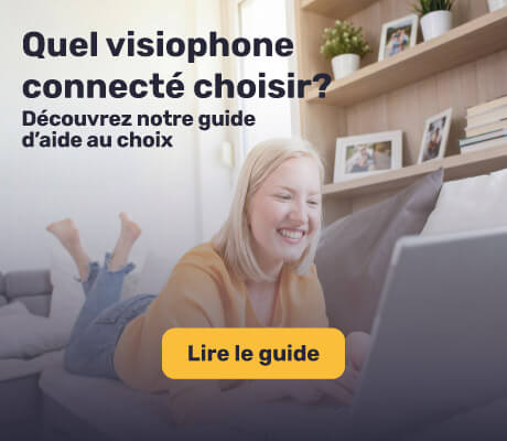 Guide : Quel est le meilleur visiophone connect&eacute; ?