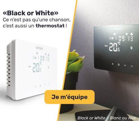 Découvrez les nouveaux thermostats filaires connectés : blanc ou noir pour s'adapter à votre intérieur