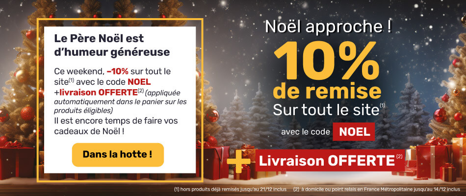 10% de remise sur tout le site avec le code NOEL (hors produits déjà remisés) + livraison offerte