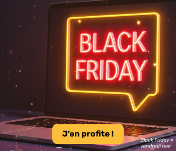 Black Friday : Les meilleures offres de l'année sont de retour !