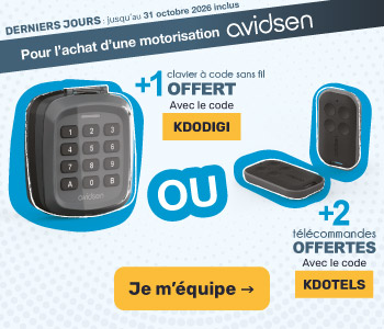 Pour l'achat d'une motorisation Avidsen : 1 digicode OFFERT avec le code KDODIGI ou 2 télécommandes OFFERTES avec le code KDOTELS